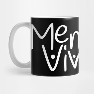 Memento Vivere-Remember to live Mug